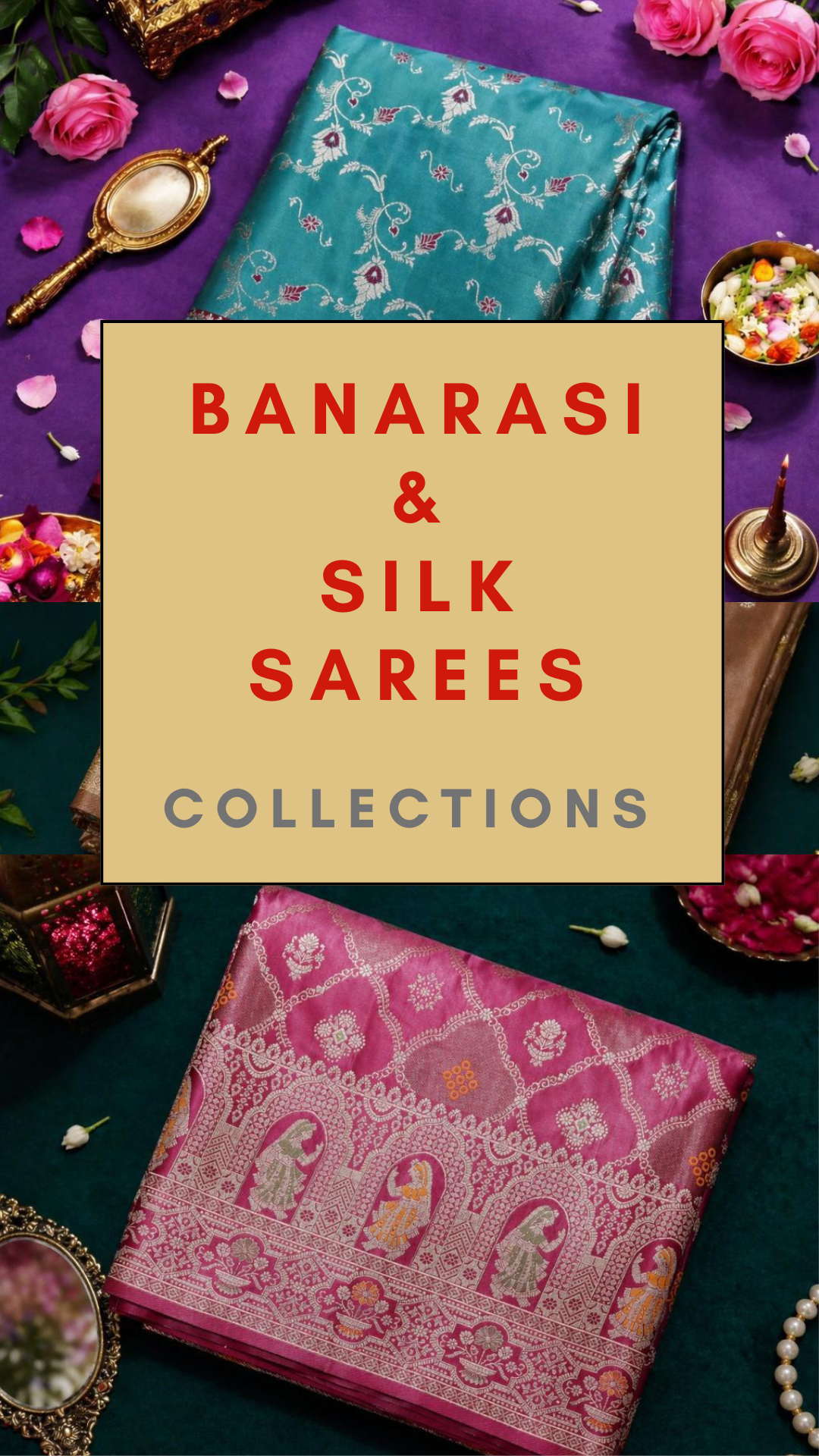 Banarasi & Silk Sarees Collections